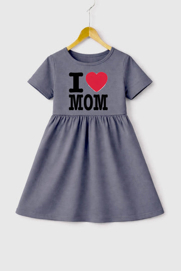 I love Mom Frock